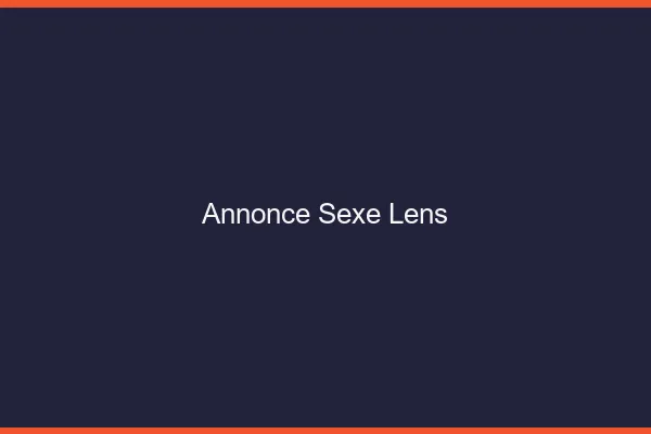 Annonce sexe Lens