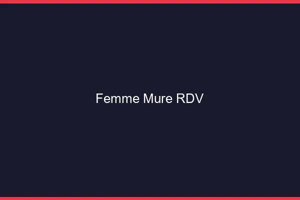 Femme mûre RDV