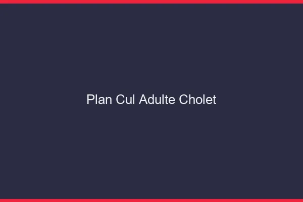 Plan cul adulte Cholet