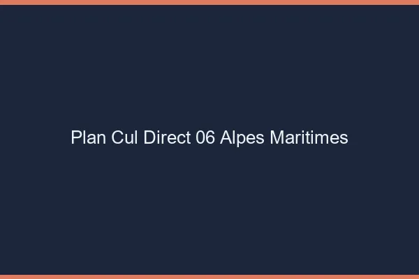 Plan cul direct 06 alpes-maritimes