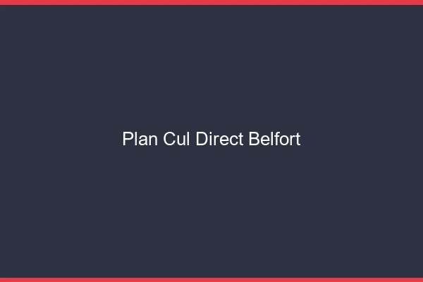 Plan cul direct Belfort