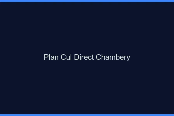 Plan cul direct Chambéry