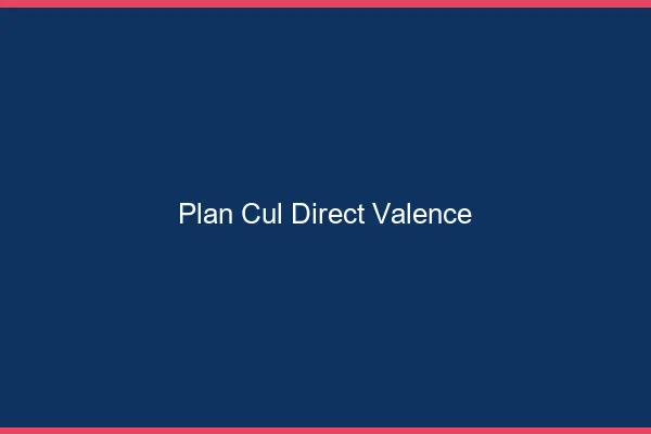 Plan cul direct Valence