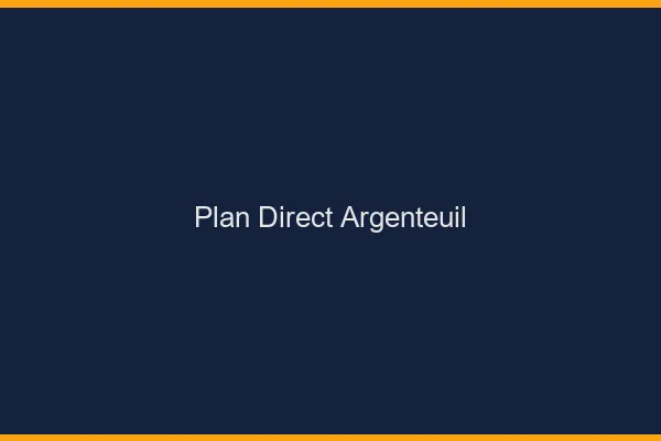 Plan direct Argenteuil