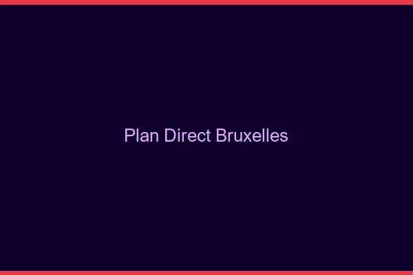 Plan direct Bruxelles
