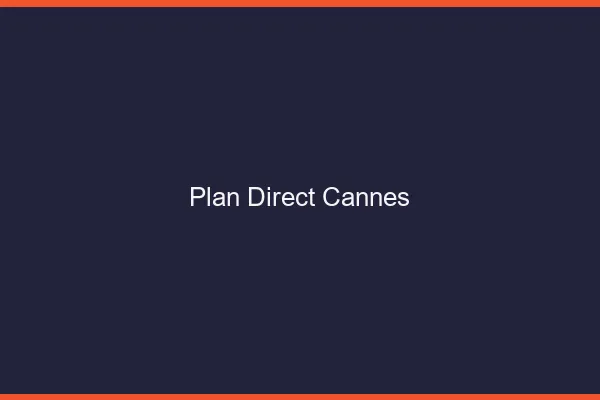 Plan direct Cannes