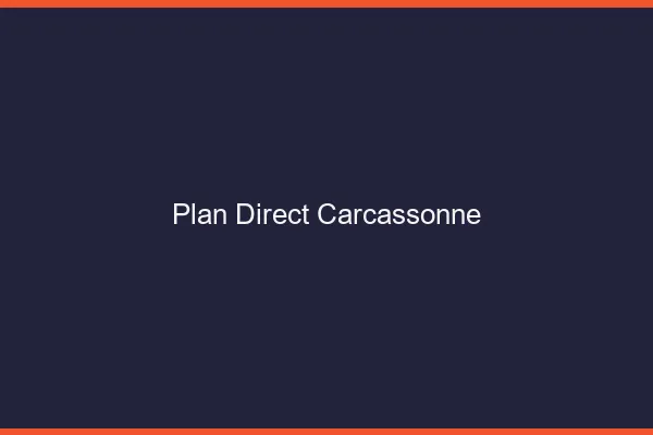 Plan direct Carcassonne