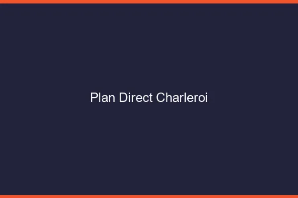 Plan direct Charleroi