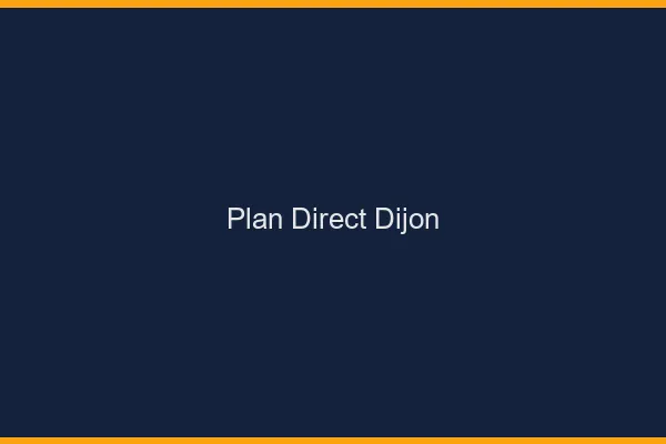 Plan direct Dijon