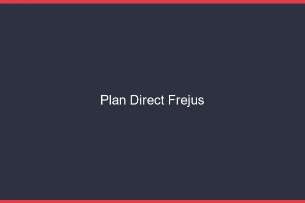 Plan direct Fréjus