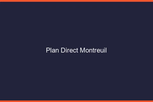 Plan direct Montreuil