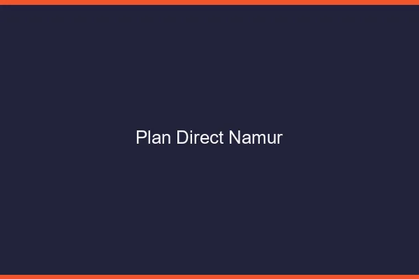 Plan direct Namur