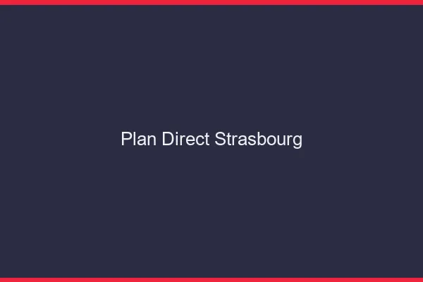 Plan direct Strasbourg