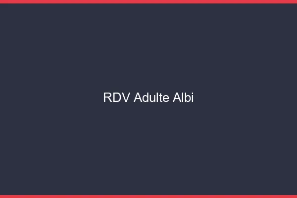 RDV adulte Albi