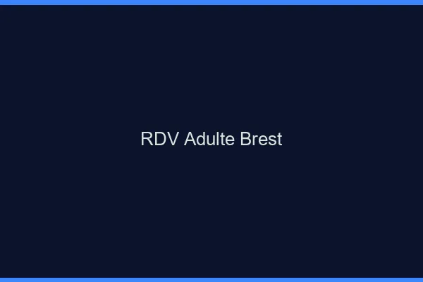 RDV adulte Brest