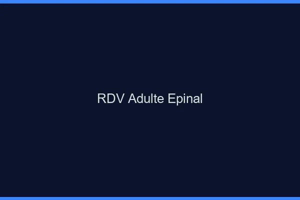 RDV adulte Épinal