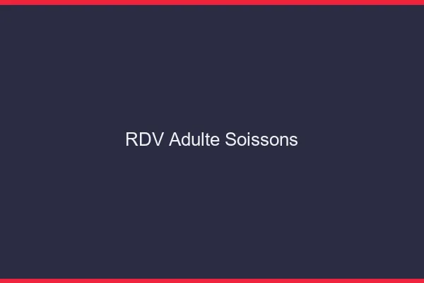 RDV adulte Soissons
