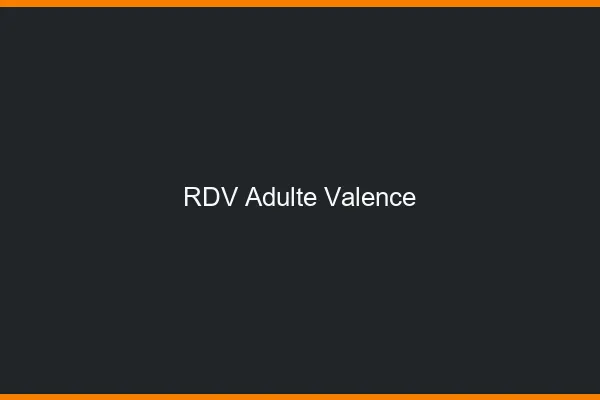 RDV adulte Valence