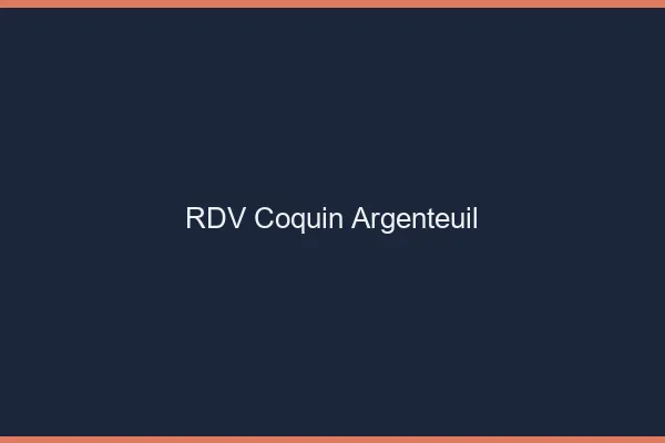 RDV coquin Argenteuil