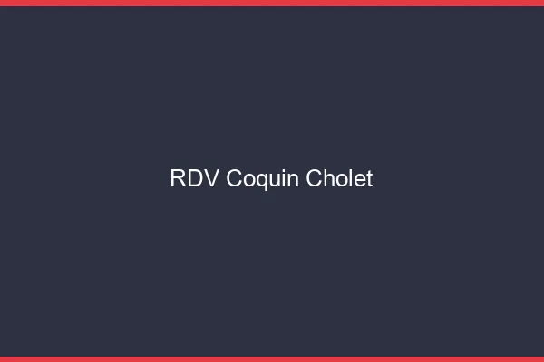 RDV coquin Cholet