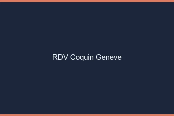 RDV coquin Genève