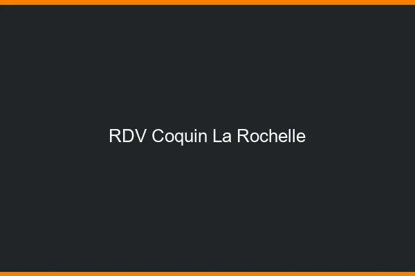RDV coquin la rochelle