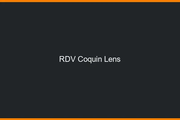 RDV coquin Lens