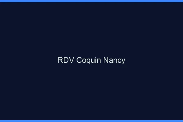 RDV coquin Nancy