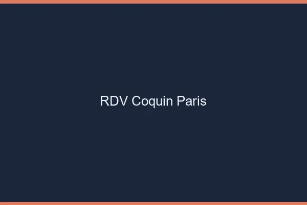 RDV coquin Paris