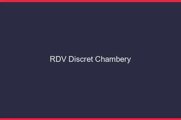 RDV discret Chambéry