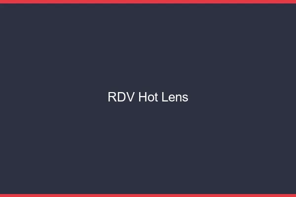 RDV hot Lens
