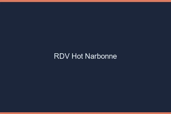 RDV hot Narbonne