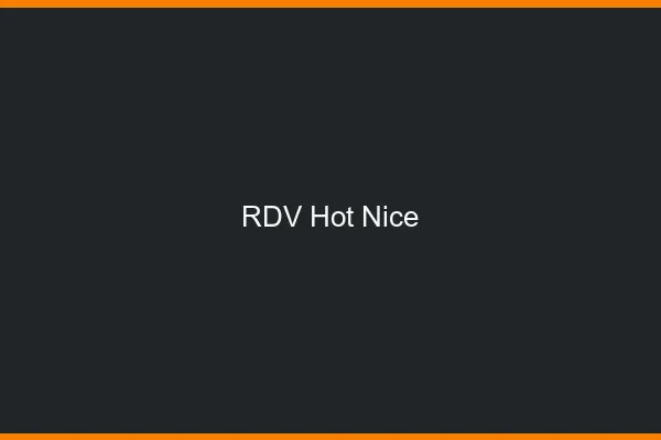 RDV hot Nice