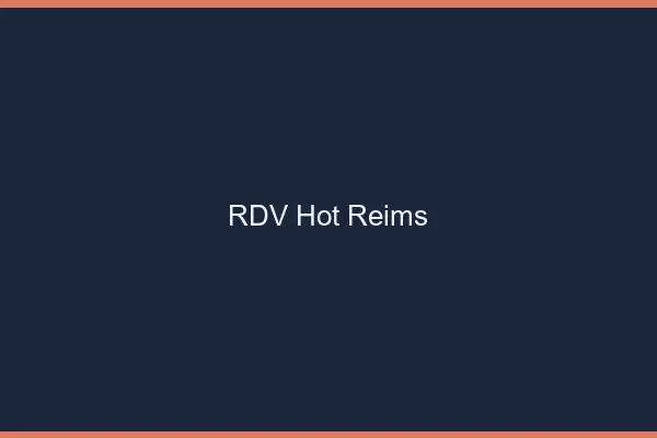 RDV hot Reims