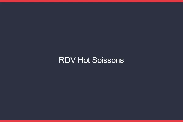 RDV hot Soissons