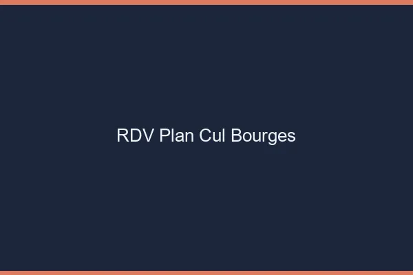 RDV plan cul Bourges