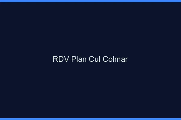 RDV plan cul Colmar