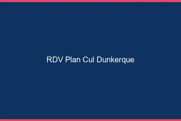 RDV plan cul Dunkerque