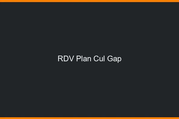 RDV plan cul Gap
