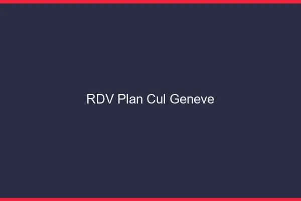 RDV plan cul Genève