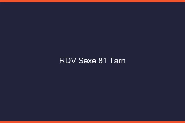 RDV sexe 81 tarn
