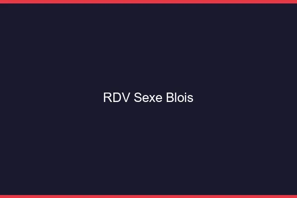 RDV sexe Blois