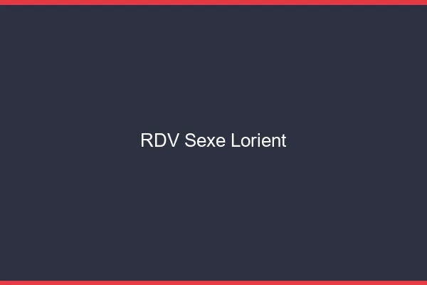 RDV sexe Lorient