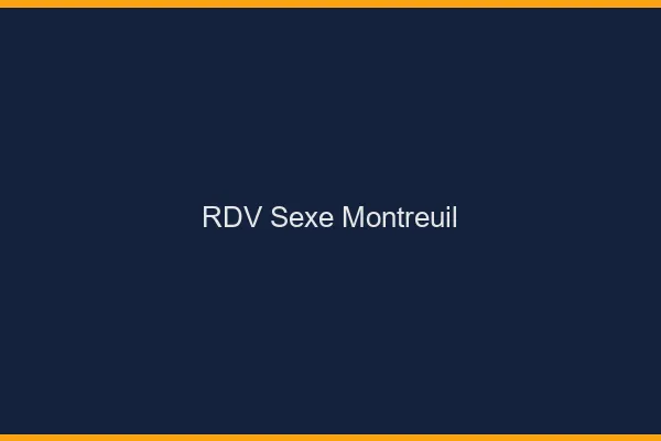 RDV sexe Montreuil