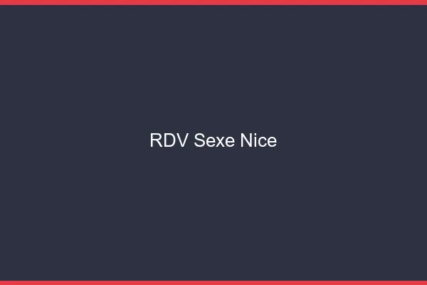 RDV sexe Nice