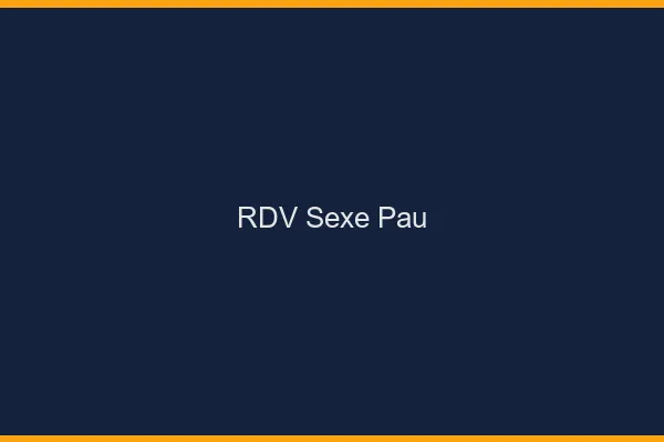 RDV sexe Pau
