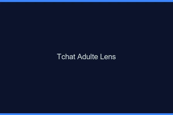 Tchat adulte Lens