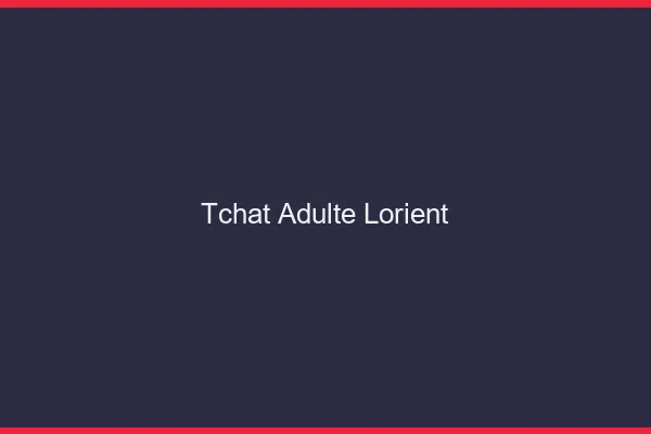 Tchat adulte Lorient